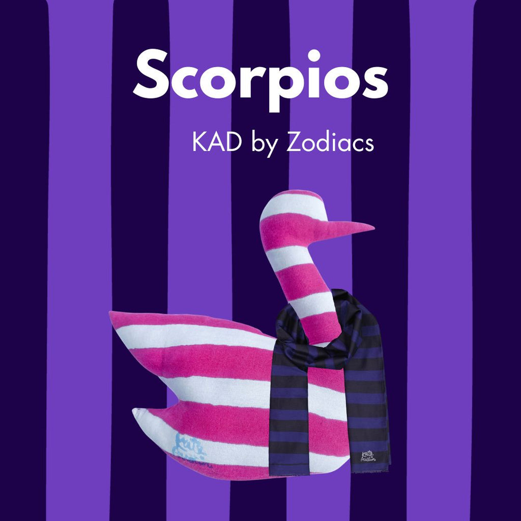 KAD by Zodiacs - Scorpios
